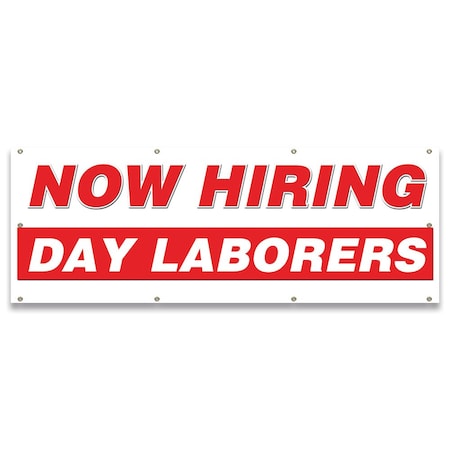 Signmission Now Hiring Day Laborers Banner Apply Inside Accepting Application Single Sided B-96-30228
